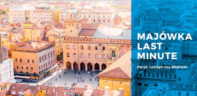 Airport Wrocław: Majówka last minute - Paryż, Londyn, Bolonia